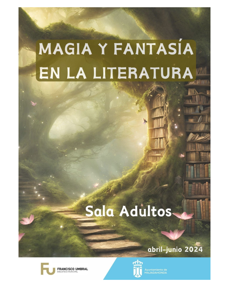 Imagen Magia y Fantasía en la Literatura. Sala de Adultos